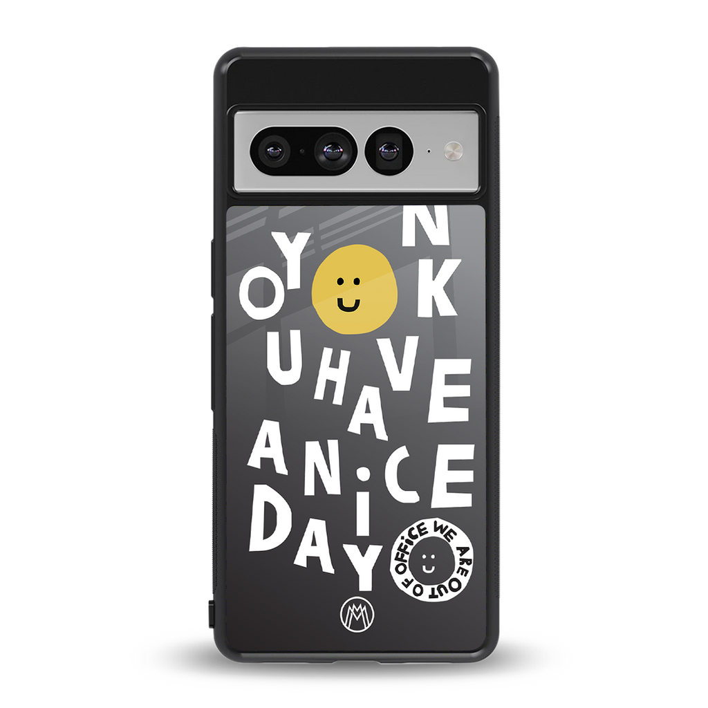 have a nice day back phone cover | glass case for google pixel 7 pro