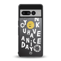 have a nice day back phone cover | glass case for google pixel 7 pro
