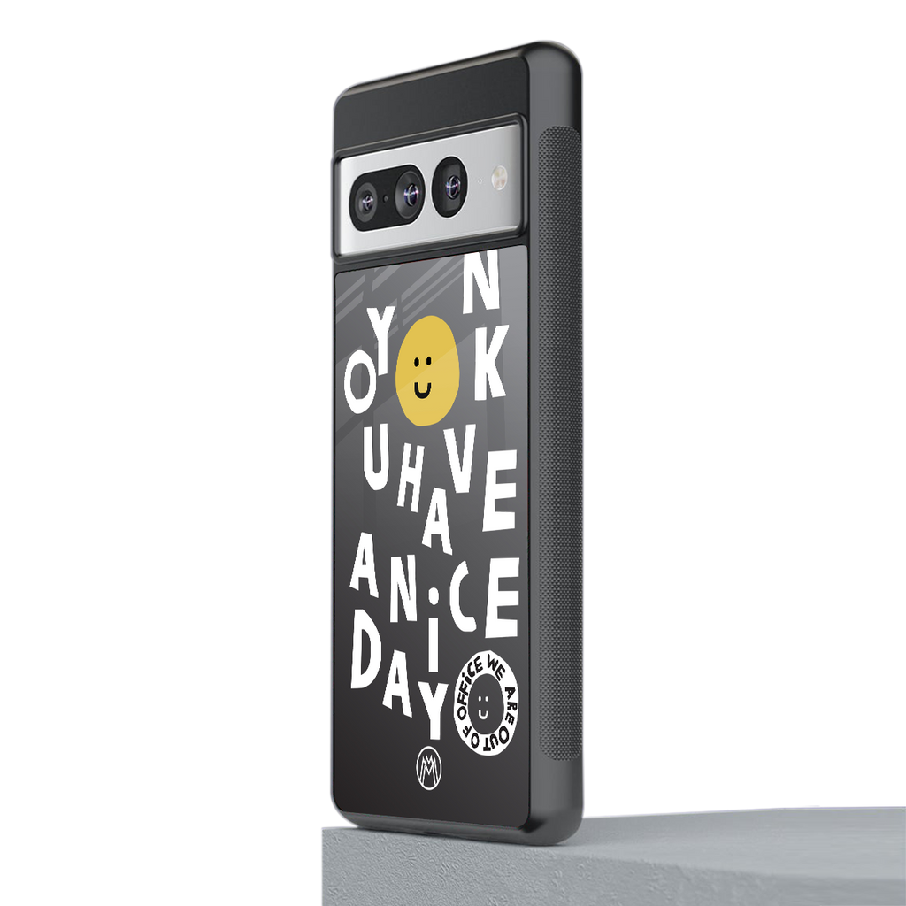 have a nice day back phone cover | glass case for google pixel 7 pro
