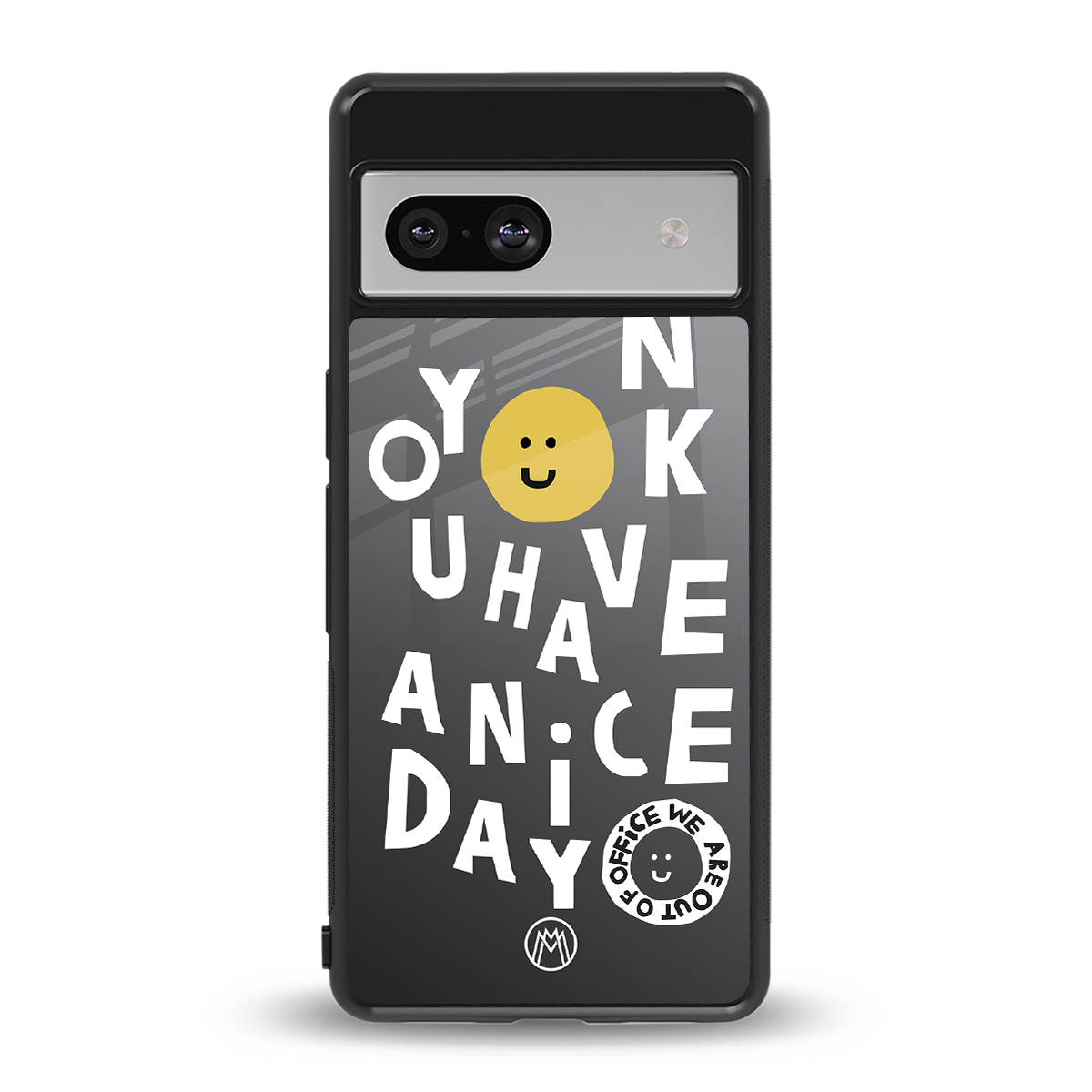have a nice day back phone cover | glass case for Google Pixel 7A