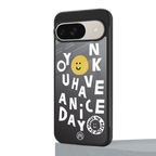 have a nice day back phone cover | glass case for google pixel 9
