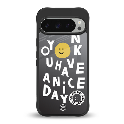 have a nice day back phone cover | glass case for google pixel 9 pro