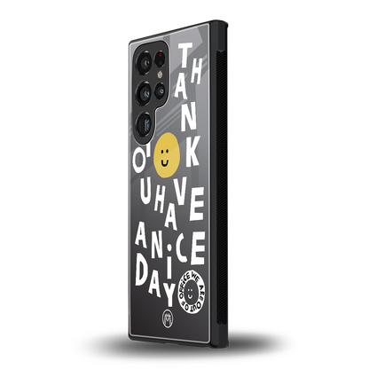 have a nice day back phone cover | glass case for samsung galaxy s24 ultra