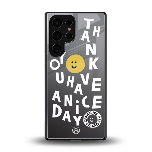 have a nice day back phone cover | glass case for samsung galaxy s25 ultra