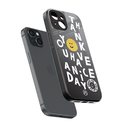 have a nice day back phone cover | glass case for iphone 15