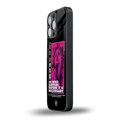 he who suffers back phone cover | glass case for iphone 15 pro max