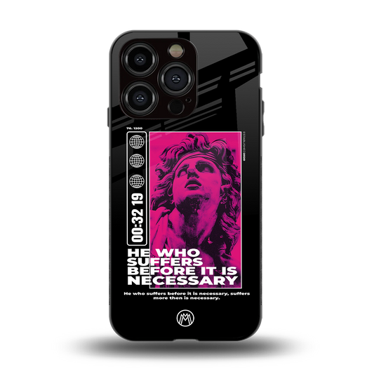 he who suffers back phone cover | glass case for iphone 15 pro