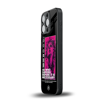 he who suffers back phone cover | glass case for iphone 15 pro