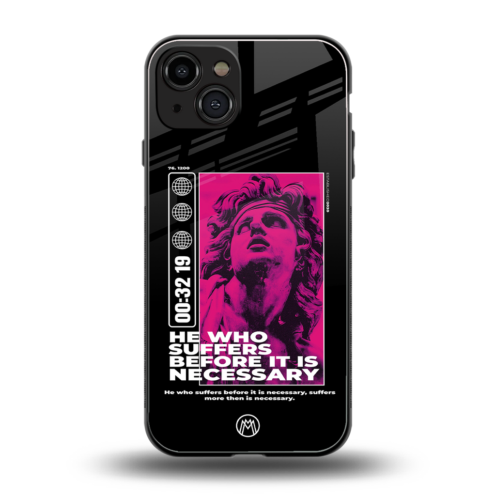 he who suffers back phone cover | glass case for iphone 15