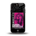 he who suffers back phone cover | glass case for iphone 16 pro