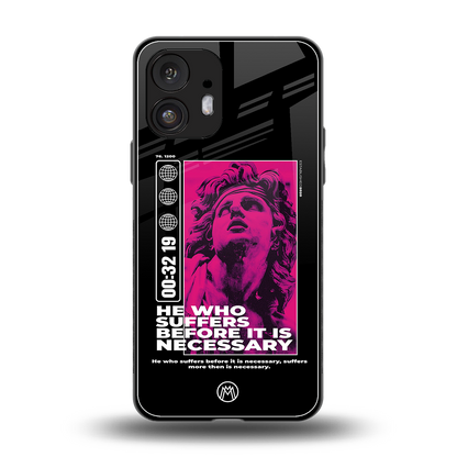 he who suffers back phone cover | glass case for nothing phone 2