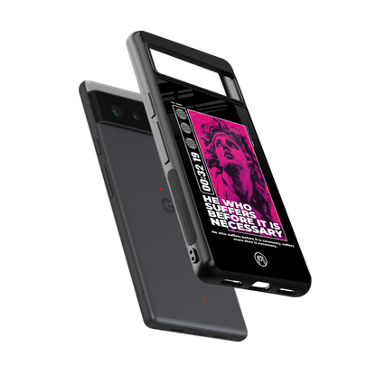 he who suffers back phone cover | glass case for Google Pixel 6A