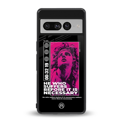 he who suffers back phone cover | glass case for google pixel 7 pro