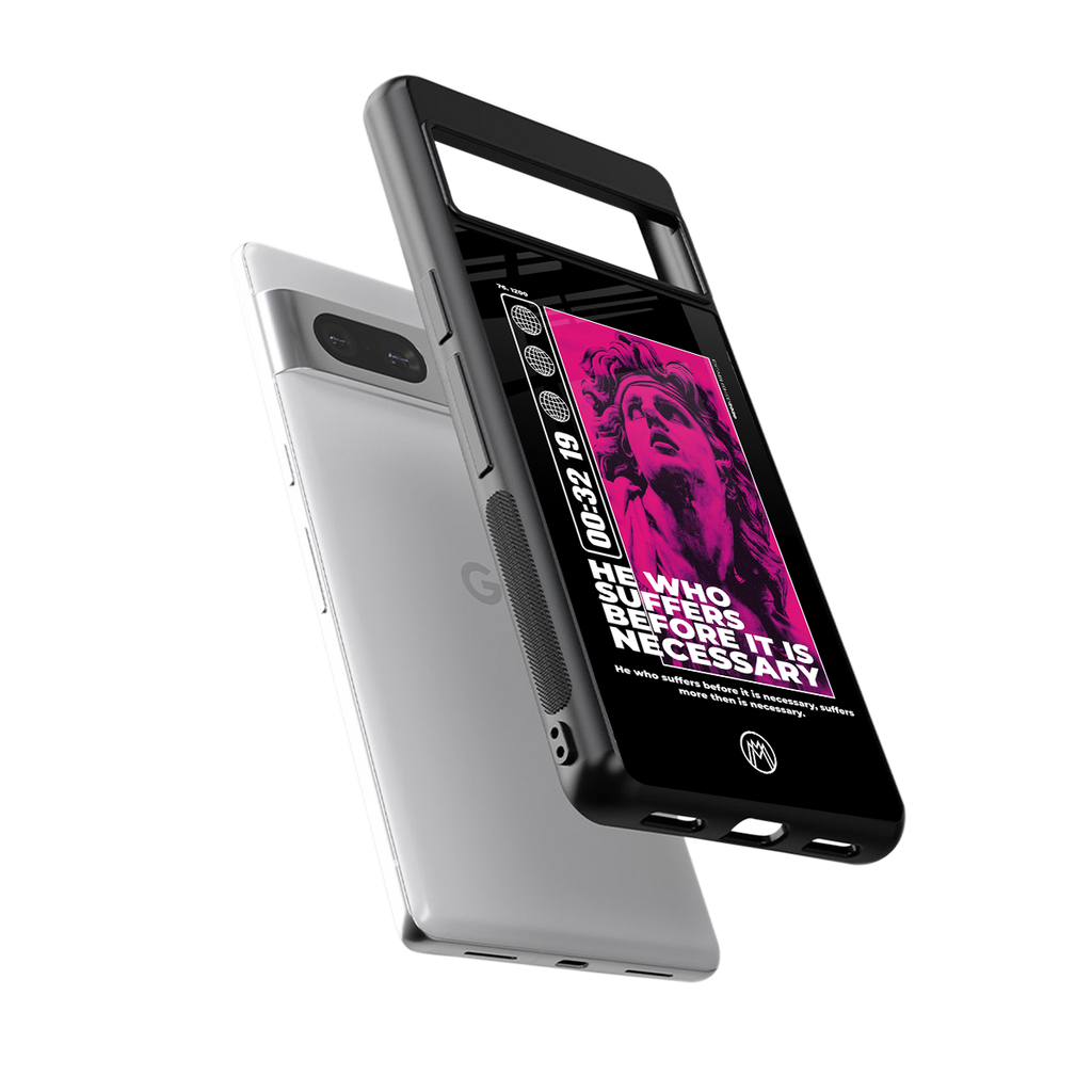 he who suffers back phone cover | glass case for Google Pixel 7
