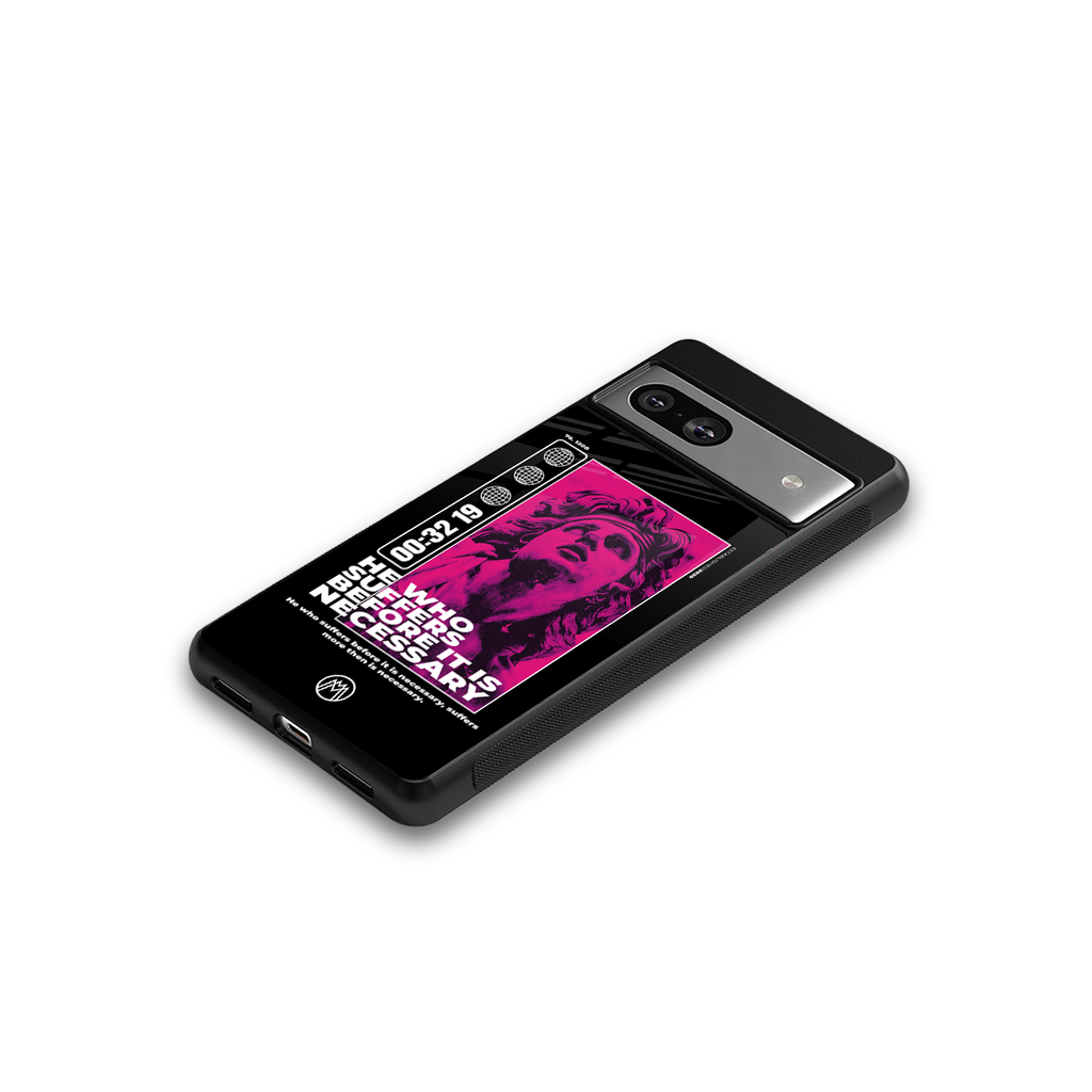 he who suffers back phone cover | glass case for Google Pixel 7