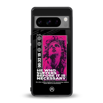 he who suffers back phone cover | glass case for google pixel 8 pro