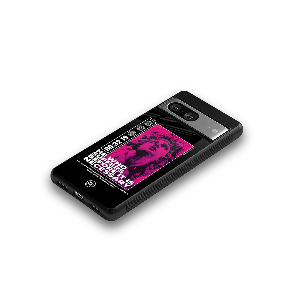 he who suffers back phone cover | glass case for Google Pixel 8