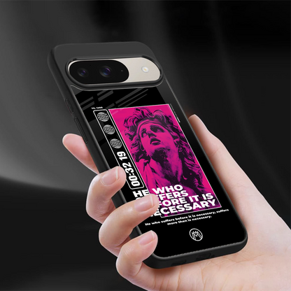 he who suffers back phone cover | glass case for google pixel 9