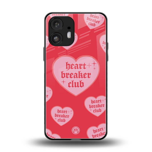 heart breaker club back phone cover | glass case for nothing phone 2
