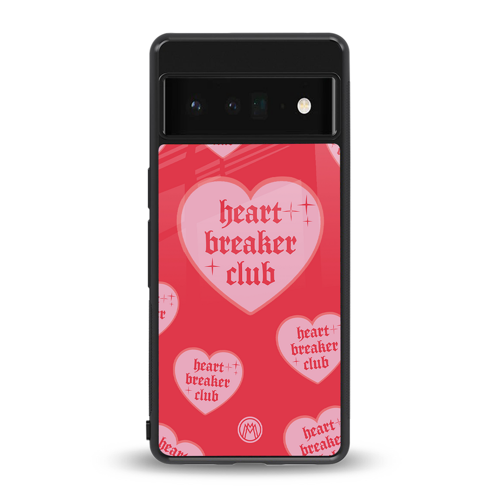heart breaker club back phone cover | glass case for google pixel 6 pro
