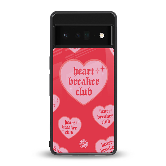 heart breaker club back phone cover | glass case for google pixel 6 pro
