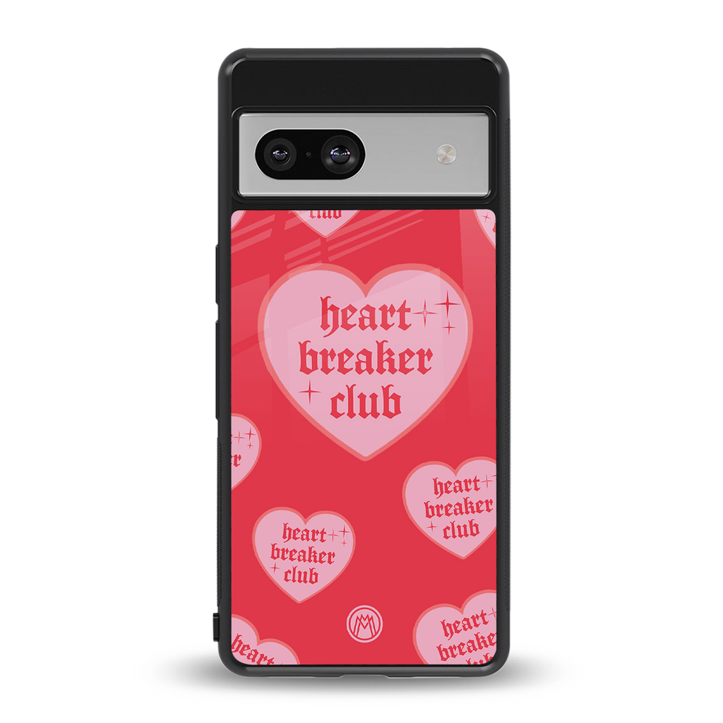heart breaker club back phone cover | glass case for Google Pixel 7A