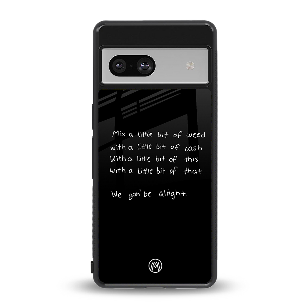 high life back phone cover | glass case for Google Pixel 7