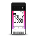 hollywood boarding pass ticket back phone cover | glass case for google pixel 6 pro