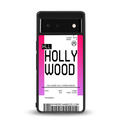hollywood boarding pass ticket back phone cover | glass case for google pixel 6