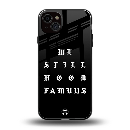 hood famous back phone cover | glass case for iphone 14 plus