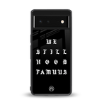 hood famous back phone cover | glass case for Google Pixel 6A