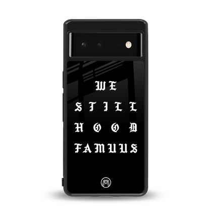 hood famous back phone cover | glass case for Google Pixel 6A