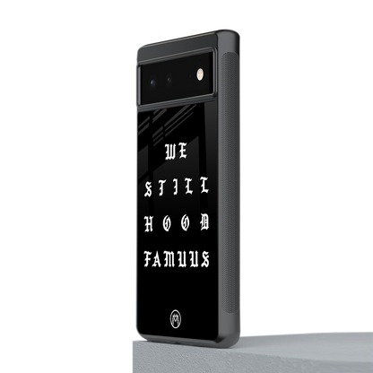 hood famous back phone cover | glass case for Google Pixel 6A