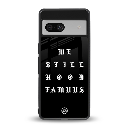 hood famous back phone cover | glass case for Google Pixel 7
