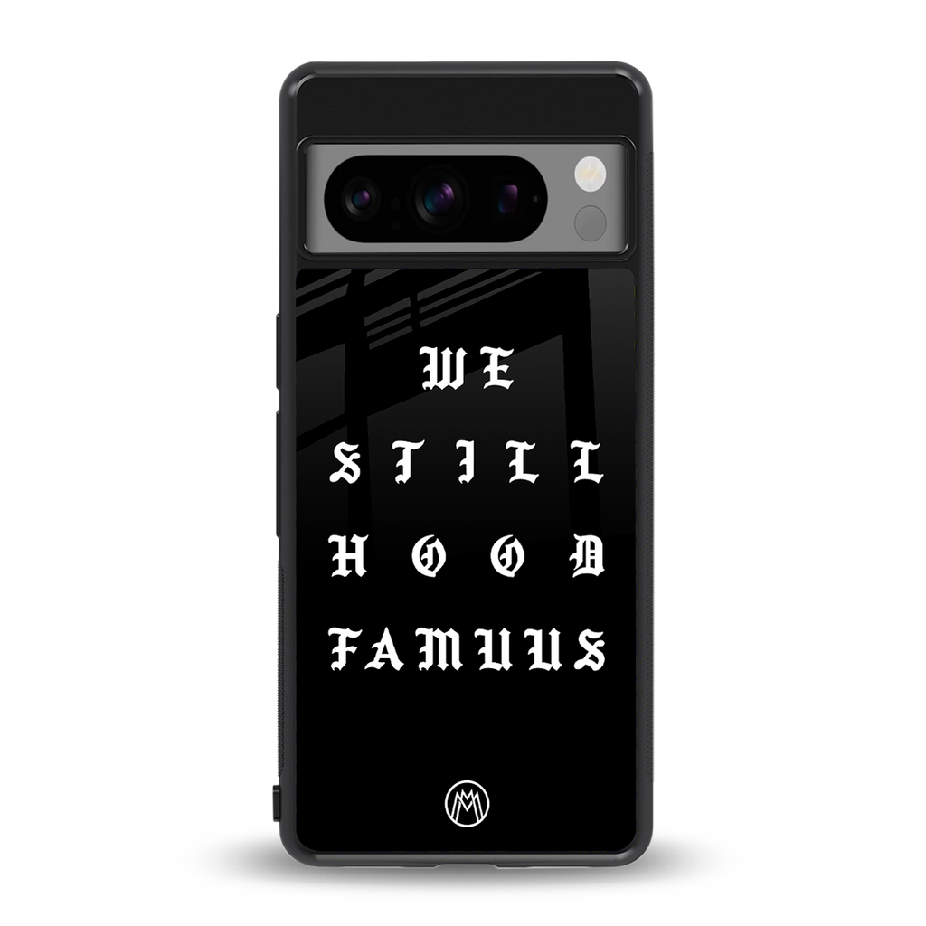 hood famous back phone cover | glass case for google pixel 8 pro