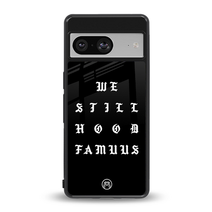 hood famous back phone cover | glass case for Google Pixel 8