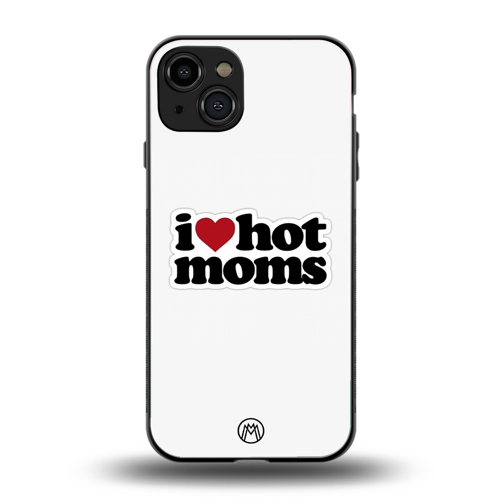 hot moms back phone cover | glass case for iphone 14