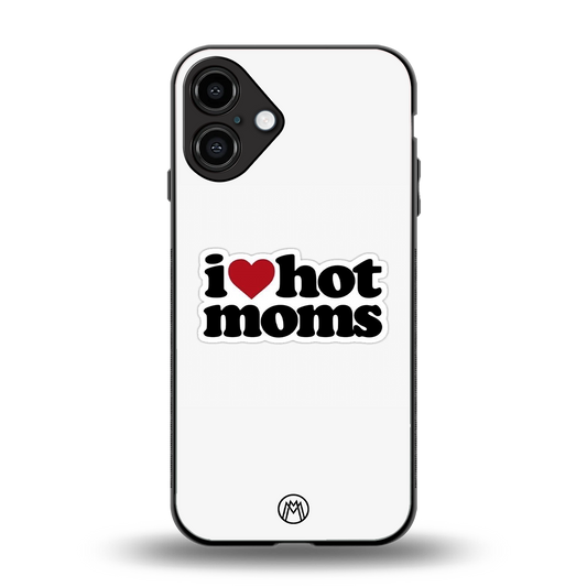 hot moms back phone cover | glass case for iphone 16 plus