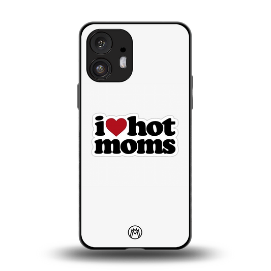 hot moms back phone cover | glass case for nothing phone 2