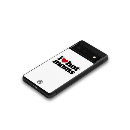 hot moms back phone cover | glass case for Google Pixel 6A