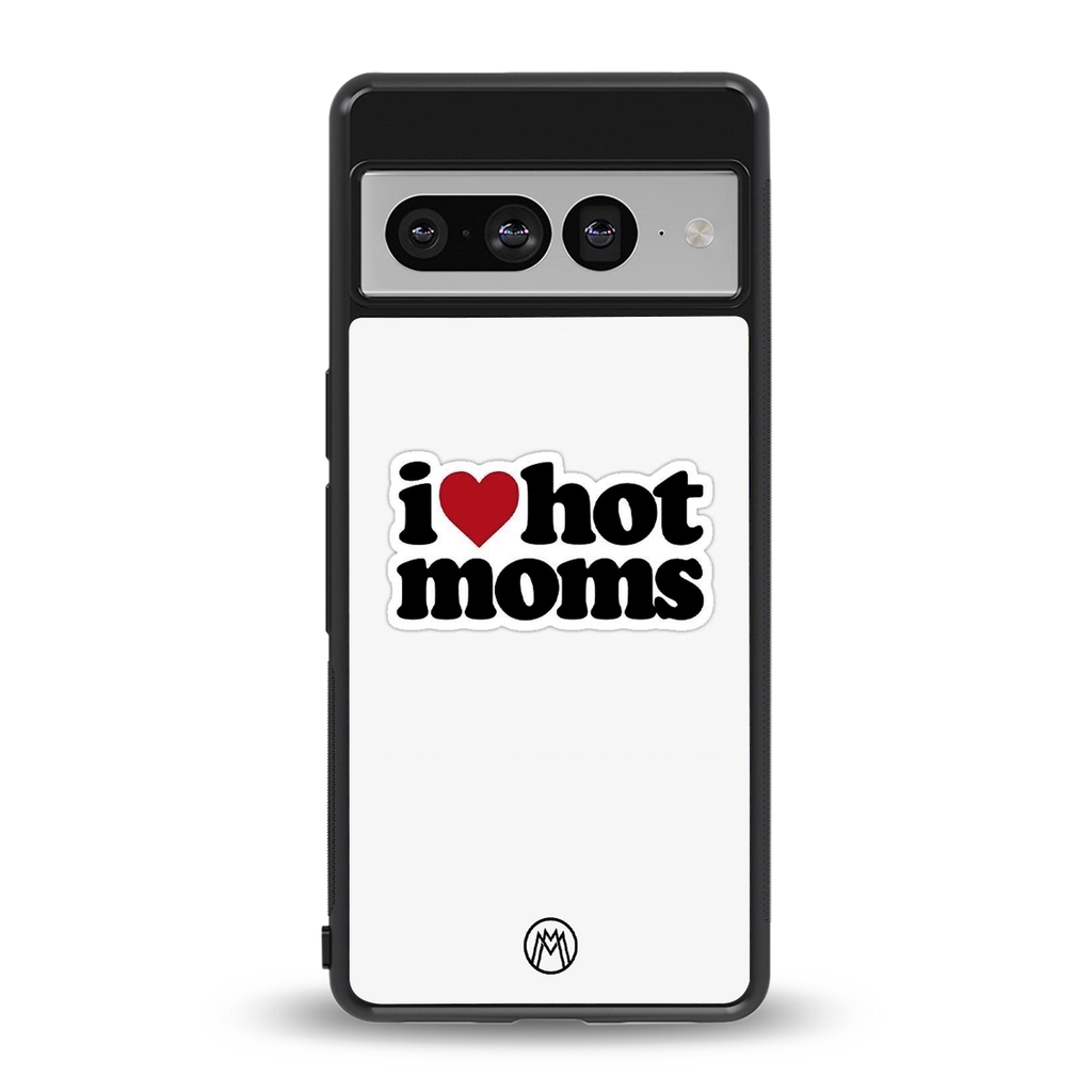 hot moms back phone cover | glass case for google pixel 7 pro