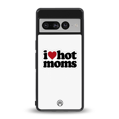 hot moms back phone cover | glass case for google pixel 7 pro
