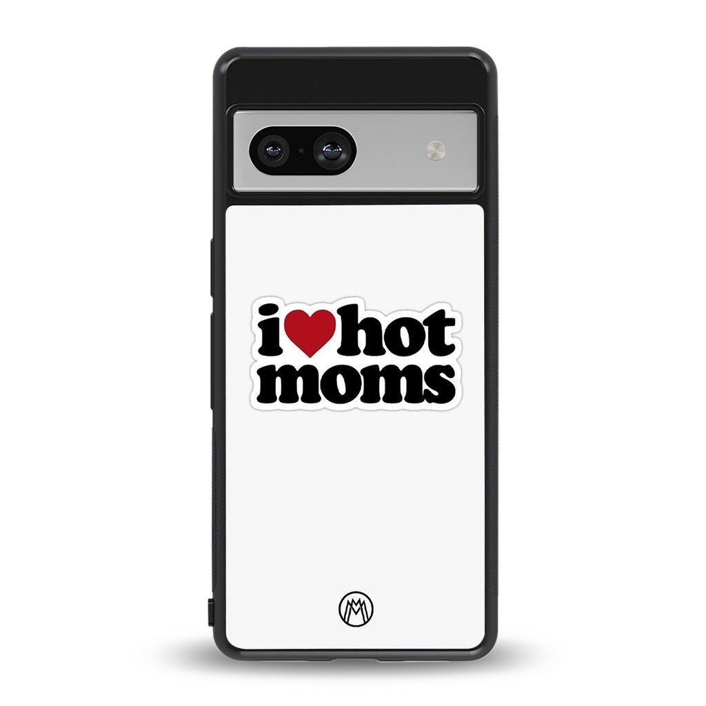 hot moms back phone cover | glass case for Google Pixel 7