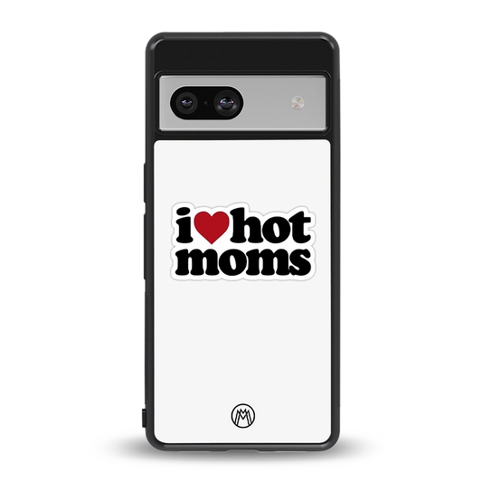 hot moms back phone cover | glass case for Google Pixel 7