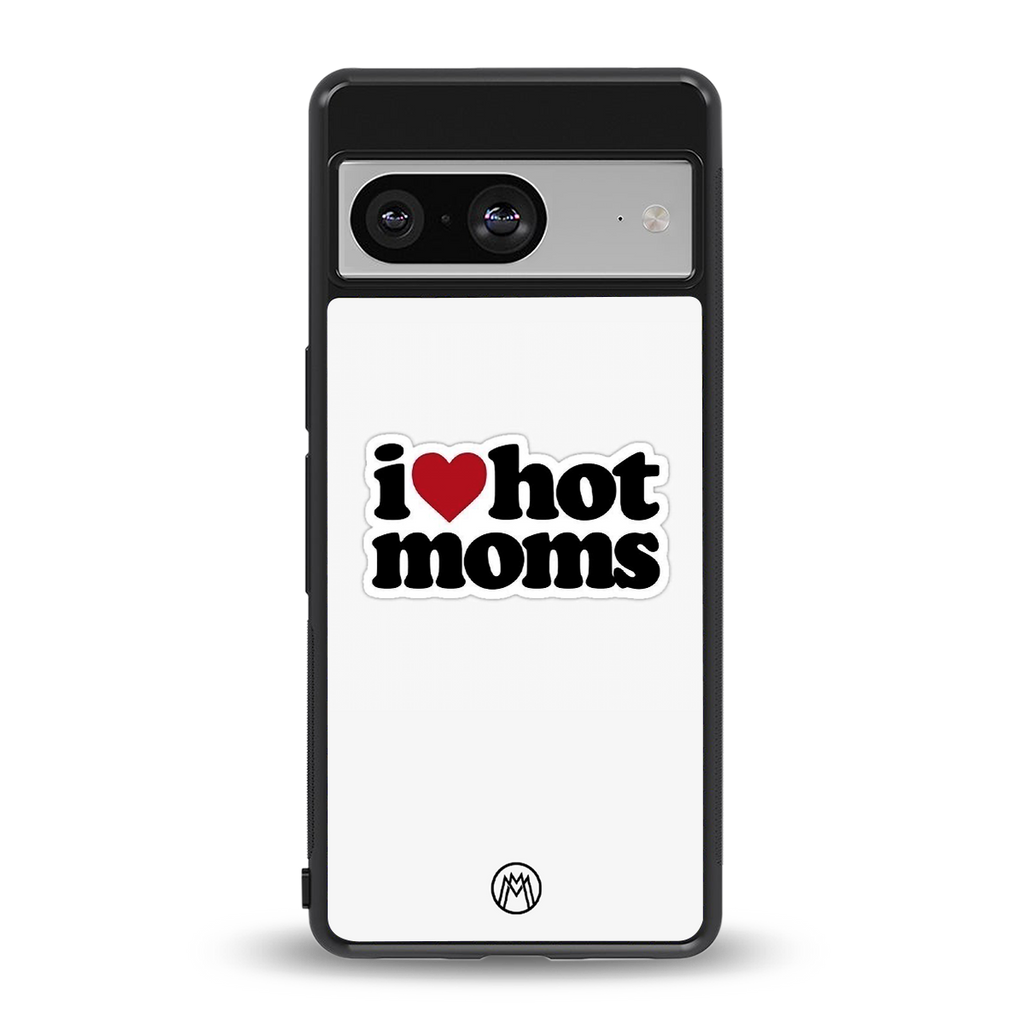 hot moms back phone cover | glass case for Google Pixel 8