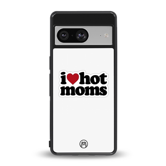 hot moms back phone cover | glass case for Google Pixel 8