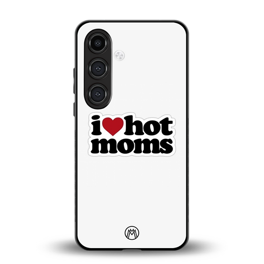 hot moms back phone cover | glass case for samsung galaxy s25