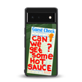 hot sauce back phone cover | glass case for Google Pixel 6A