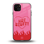 hot stuff back phone cover | glass case for iphone 14 plus