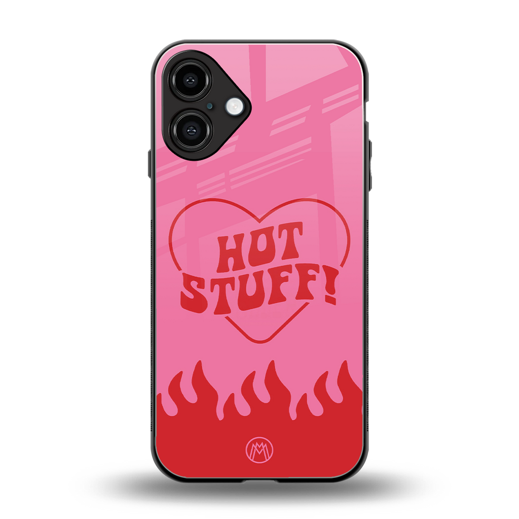 hot stuff back phone cover | glass case for iphone 16 plus